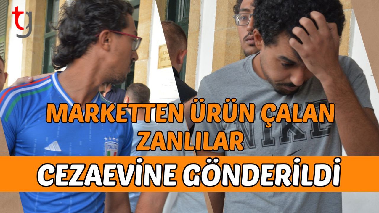 Marketten ürün çalan zanlılar cezaevine gönderildi