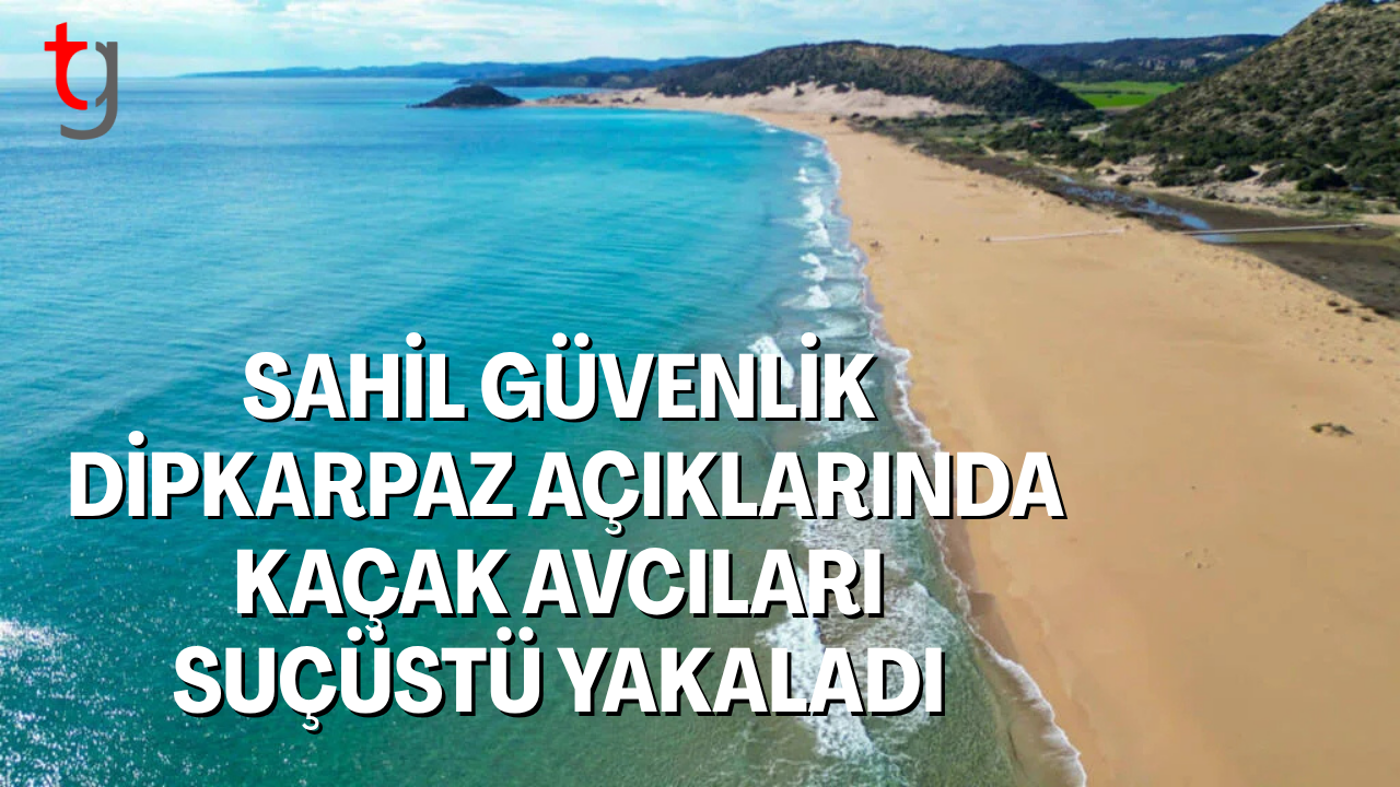 Dipkarpaz açıklarında kaçak avcılık tespit edildi