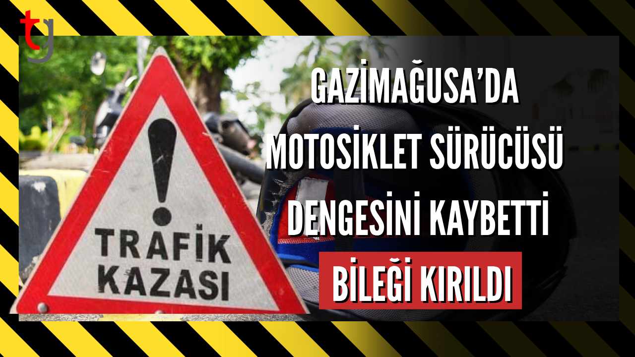 Gazimağusa’da motosiklet kazası: sürücünün bileği kırıldı