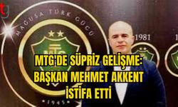 MTG'DE SÜPRİZ GELİŞME: BAŞKAN MEHMET AKKENT İSTİFA ETTİ