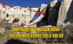 KAPADOKYA'DA SICAK HAVA BALONUNDA KORKU DOLU ANLAR