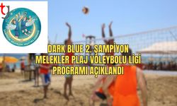 Dark Blue 2. Şampiyon Melekler Plaj Voleybolu Ligi Programı Açıklandı