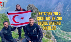 KKTC’den Yola Çıktılar, En Zor Geçite Bayrağı Diktiler