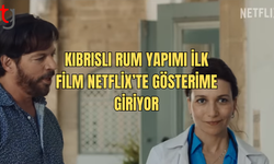 Kıbrıslı Rum Yapımı İlk Film Netflix’te Gösterime Giriyor