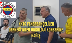 KKTC Fenerbahçeliler Derneği’nden Onkoloji Konserine 10 Bin TL Bağış