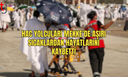 Hac Yolcuları Mekke’de Aşırı Sıcaklarda Hayatını Kaybetti