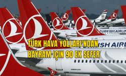 TÜRK HAVA YOLLARI'NDAN KURBAN BAYRAMI İÇİN EK SEFERLER