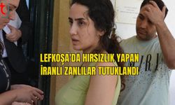 LEFKOŞA'DA HIRSIZLIK YAPAN İRANLI ZANLILAR TUTUKLANDI