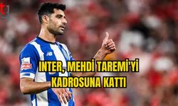 INTER, MEHDİ TAREMİ'Yİ KADROSUNA KATTI