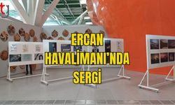 ERCAN HAVALİMANI’NDA SERGİ