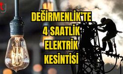 DEĞİRMENLİK’TE 4 SAATLİK ELEKTRİK KESİNTİSİ