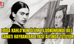 Frida Kahlo'nun Ölüm Yıldönümünde, Sanatının Ruhsallığı Hayranlarını Etkilemeye Devam Ediyor