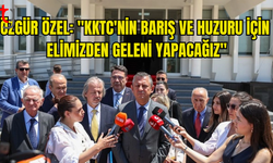 CHP GENEL BAŞKANI ÖZEL, KKTC'DE GAZETECİLERİN SORULARINI YANITLADI