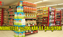 MARKETLER %200 KÂR ORANLARIYLA ÇALIŞIYOR