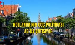 HOLLANDA’NIN GÖÇ POLİTİKASI AB İLE ÇATIŞIYOR