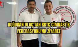 DOĞUKAN ULAÇ'TAN KKTC CİMNASTİK FEDERASYONU'NA ZİYARET