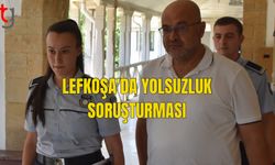 LEFKOŞA'DA YOLSUZLUK SORUŞTURMASI