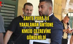 SAHTE PARA İLE YAKALANAN ANTOİNE KMEİD CEZAEVİNE GÖNDERİLDİ