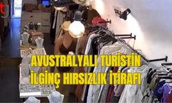 AVUSTRALYALI TURİSTİN İLGİNÇ HIRSIZLIK İTİRAFI