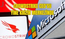 CROWDSTRIKE CEO'SU YİNE KRİZİN MERKEZİNDE