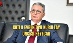 Kutlu Evren Adaylık İçin Nabız Yokluyor