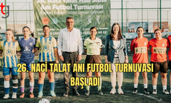 26. Naci Talat Anı Futbol Turnuvası Başladı