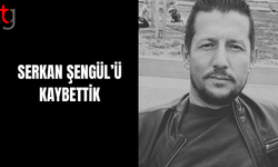 Serkan Şengül Hayatını Kaybetti