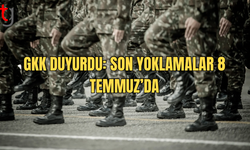 GKK Duyurdu: Son Yoklamalar 8 Temmuz’da