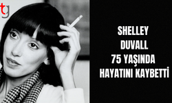 Hollywood'un Unutulmaz Yıldızı Shelley Duvall 75 Yaşında Hayatını Kaybetti