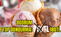 BODRUM'DA DONDURMA FİYATLARINDA CİDDİ DÜŞÜŞ: TURİST SAYISINDA ARTIŞ MI BEKLENİYOR?