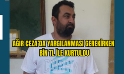 AĞIR CEZA YERİNE BİN TL PARA CEZASI