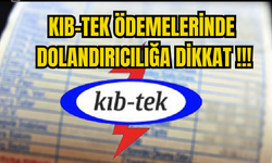 KIB-TEK VATANDAŞLARI UYARAN BIR AÇIKLAMA YAYINLADI