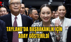 Paetongtarn Shinawatra, Tayland’da Başbakanlık İçin Aday Gösterildi