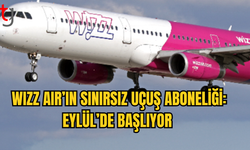 Wizz Air’den “sınırsız uçuş” aboneliği