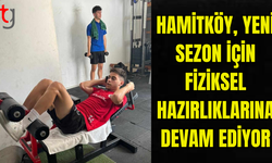 Hamitköy’de Vücut Analiz Ölçümleri ile Sezon Hazırlıkları Devam Ediyor