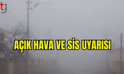 Yarın ve Hafta Sonu Sis, Sıcaklık 32-39 Derece