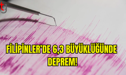 FİLİPİNLER’DE 6,3 BÜYÜKLÜĞÜNDE DEPREM