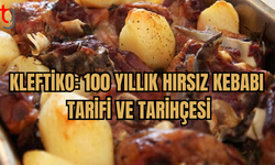 KÜLTÜRÜMÜZ VE KIBRIS'IN LEZZETLERİ: KLEFTİKO (HIRSIZ KEBABI)