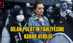 SON DAKİKA: DİLAN POLAT İÇİN TAHLİYE KARARI