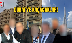 KKTC'DEKİ İNŞAAT MAFYALARI DUBAİ'DE MİLYONLUK YATIRIMLAR YAPIYOR