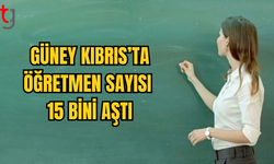 GÜNEY KIBRIS'TA 2024-2025 ÖĞRETİM YILINDA 15 BİN 389 ÖĞRETMEN GÖREV ALACAK