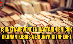 IŞIK KİTABEVİ HAFTANIN EN ÇOK OKUNAN KİTAPLARINI AÇIKLADI