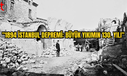 İstanbul'u Sarsan 1894 Depremi: Şehrin Yüzünü Nasıl Değiştirdi?