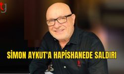 Simon Aykut'a Hapishanede Ölümcül Saldırı Girişimi