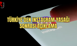 Türkiye, Instagram Yasağı Sonrası Platform Yetkilileri ile Görüşecek