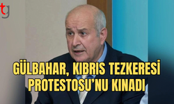 Milli Mücadele Vakfı Başkanı Gülbahar’dan Kıbrıs Tezkeresi Protestosuna Kınama