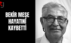 Bekir Meşe Hayatını Kaybetti