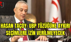 Taçoy, UBP Tüzüğünü İhlal Eden Seçimlerin Geçici Kararlarla Durdurulduğunu Açıkladı