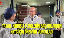 Cumhurbaşkanı Tatar, Kıbrıs Türklerinin yurt dışındaki katkılarını vurguladı