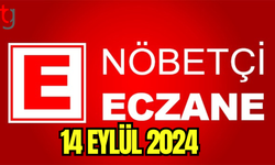 Nöbetçi Eczaneler (14 Eylül 2024)